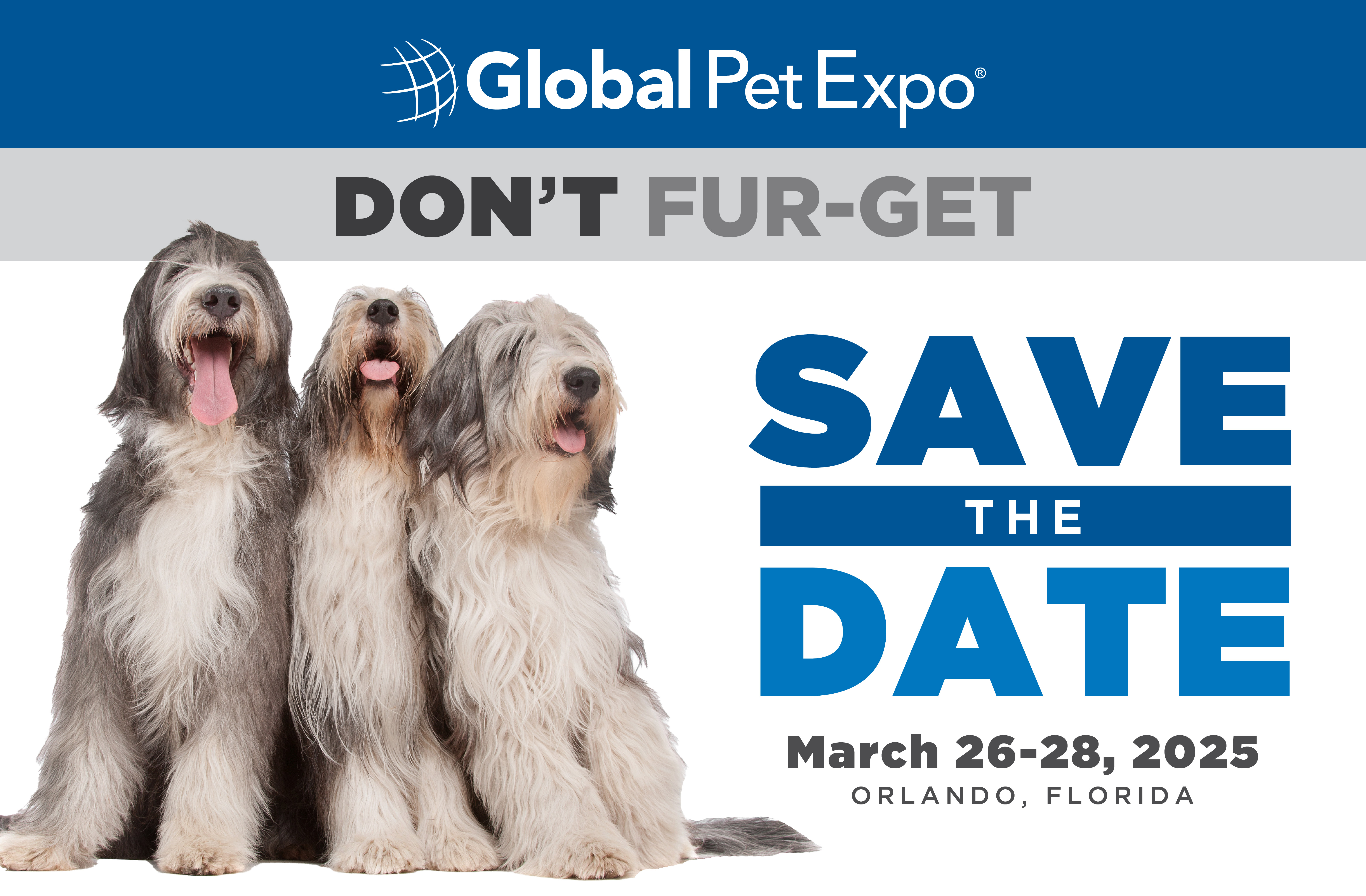 Save The Date for Global Pet Expo 2025
